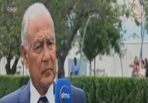 أحمد أبو الغيط: مصر لديها مسئولية كبيرة فى الإقليم وتحديدًا تجاه ليبيا