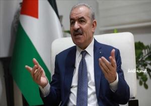 رئيس الوزراء الفلسطيني يطالب الدول التي أعلنت عن تجميد دعمها للأونروا بالتراجع وإعادة تمويلها