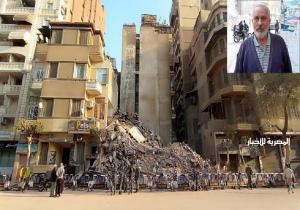 شاهد عيان يروي تفاصيل ليلة الرعب بعقار العباسية المُنهار: «المنزل سقط فجرًا ومياه المجاري السبب» | فيديو وصور
