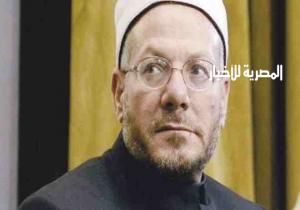 "مفتي الجمهورية " يدين استشهاد 12 من أبطال القوات المسلحة في عملية إرهابية بسيناء: سيخزي الله قاتليهم الفجرة