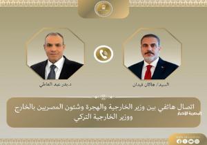 وزيرا خارجية مصر وتركيا يؤكدان أهمية تثبيت اتفاق وقف إطلاق النار فى غزة لتحقيق الأمن في المنطقة