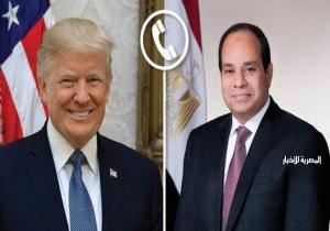 "ترامب" يؤكد للرئيس السيسي اعتزازه بعلاقات الشراكة الاستراتيجية التي تجمع البلدين