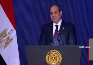 الرئيس السيسي: الدولة خرجت من أعوام 2011 و2012 و2013 وهي في محنة كبيرة واقتتال وفوضى