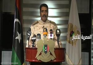 أحمد المسماري: الجيش الليبي يتقدم على جميع الجهات