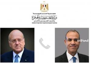 وزير الخارجية لـ ميقاتي: مصر تواصل اتصالاتها مع مختلف الأطراف لتحقيق وقف فوري لإطلاق النار وخفض التصعيد